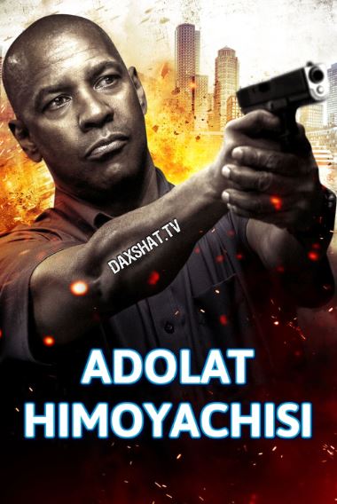 Adolat Himoyachisi 1 / Tarafdori 1 2014 HD Uzbek tilida Tarjima kino Skachat