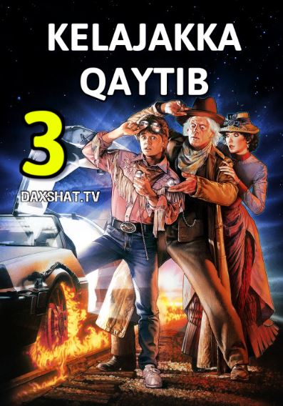 Kelajakka Qaytib 3 HD Uzbek tilida Tarjima kino 1990 Skachat