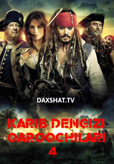 Karib Dengizi Qaroqchilari 4 Nomalum Sohillarda HD 2011 Uzbek tilida Tarjima kino Skachat