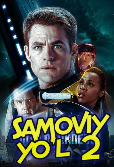 Samoviy Yo'l 2 O'zbek tilida Tarjima kino HD 2013 Skachat