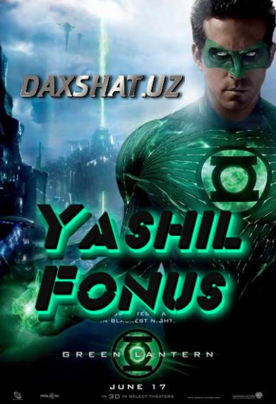 Yashil Fonus HD Uzbek tilida Tarjima kino 2011 Skachat