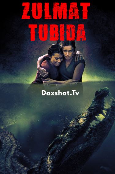 G'ordagi Timsoh / Zulmat Tubida / Qora suv 2: Qopqon / Zulmat tubida / Suv yirtqichi 2020 O'zbek tilida Tarjima kino HD Skachat