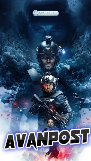 Avanpost 2020 Premyera O'zbek tilida Tarjima kino HD