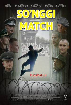 So'nggi Match 2021 HD Uzbek tilida Tarjima kino Skachat