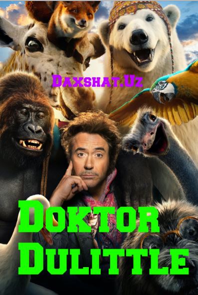 Doktor Dulitlning G'aroyib Sarguzashtlari 2020 HD Uzbek tilida Tarjima kino Skachat