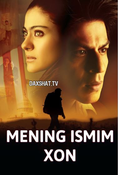 Mening Ismim Xon 2010 Hind kino Uzbek tilida Tarjima kino HD Skachat