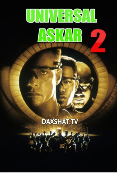 Universal Askar 2 : Qaytish / Mukammal Soldat 2 HD Uzbek tilida O'zbekcha Tarjima kino 1999 Skachat
