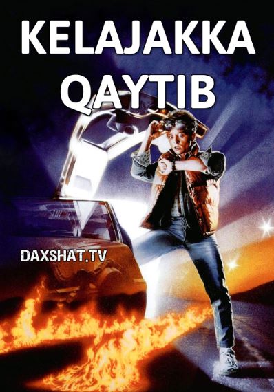 Kelajakka Qaytib 1 HD Uzbek tilida Tarjima kino 1985 Skachat