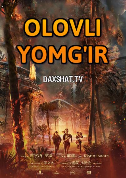 Samoviy Olov / Olovli Yomg'ir Premyera HD Uzbek tilida Tarjima kino HD 2019 Skachat