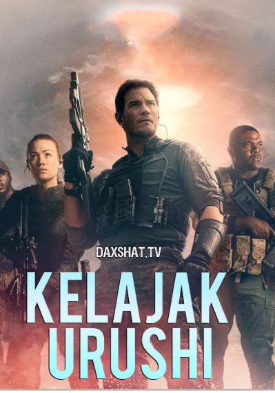 Kelajak Urushi / Kelajak Uchun Jang / Ertangi Jang Premyera 2021 Uzbek tilida Tarjima kino HD