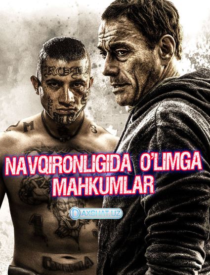 Navqironligida O'limga Mahkumlar 2020 Premyera O'zbek tilida HD Tarjima kino Skachat
