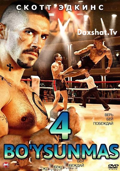 Bo'ysunmas 4 / Yengilmas 4 / Boyka 4 2016 Premyera Uzbek tilida tarjima kino HD Skachat