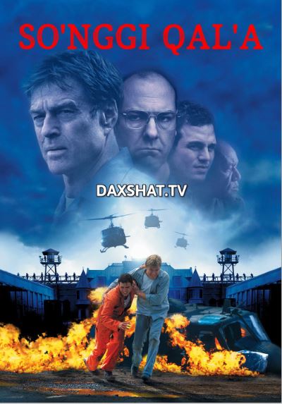So'nggi Qal'a / Oxirgi Qal'a 2001 HD Uzbek tilida Tarjima kino Skachat