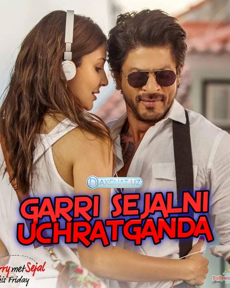 Garri Sejalni Uchratganda / Sedjalni Uchratganda 2017 Hind kino HD Uzbek tilida Tarjima kino Skachat