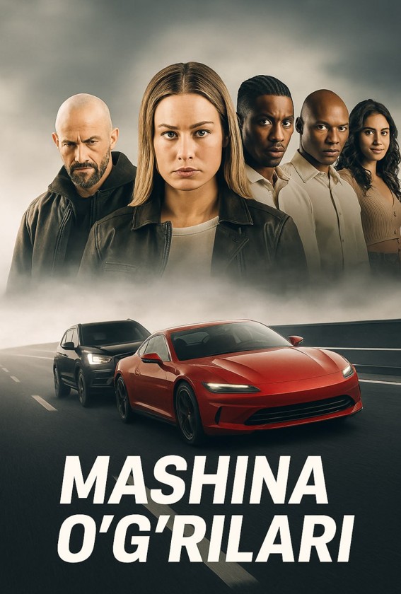 Mashina O'g'rilari 2025 HD Uzbek tilida Tarjima kino Skachat