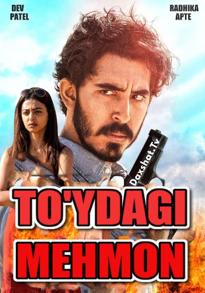 To'ydagi Mehmon 2018 HD O'zbek tilida Tarjima kino Skachat