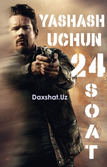 Yashash uchun 24 soat 2017 O'zbek tilida Tarjima kino HD Skachat